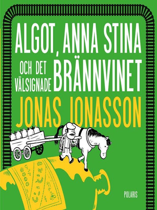 Titeldetaljer för Algot, Anna Stina och det välsignade brännvinet av Jonas Jonasson - Tillgänglig